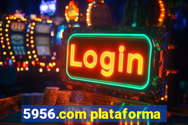 5956.com plataforma